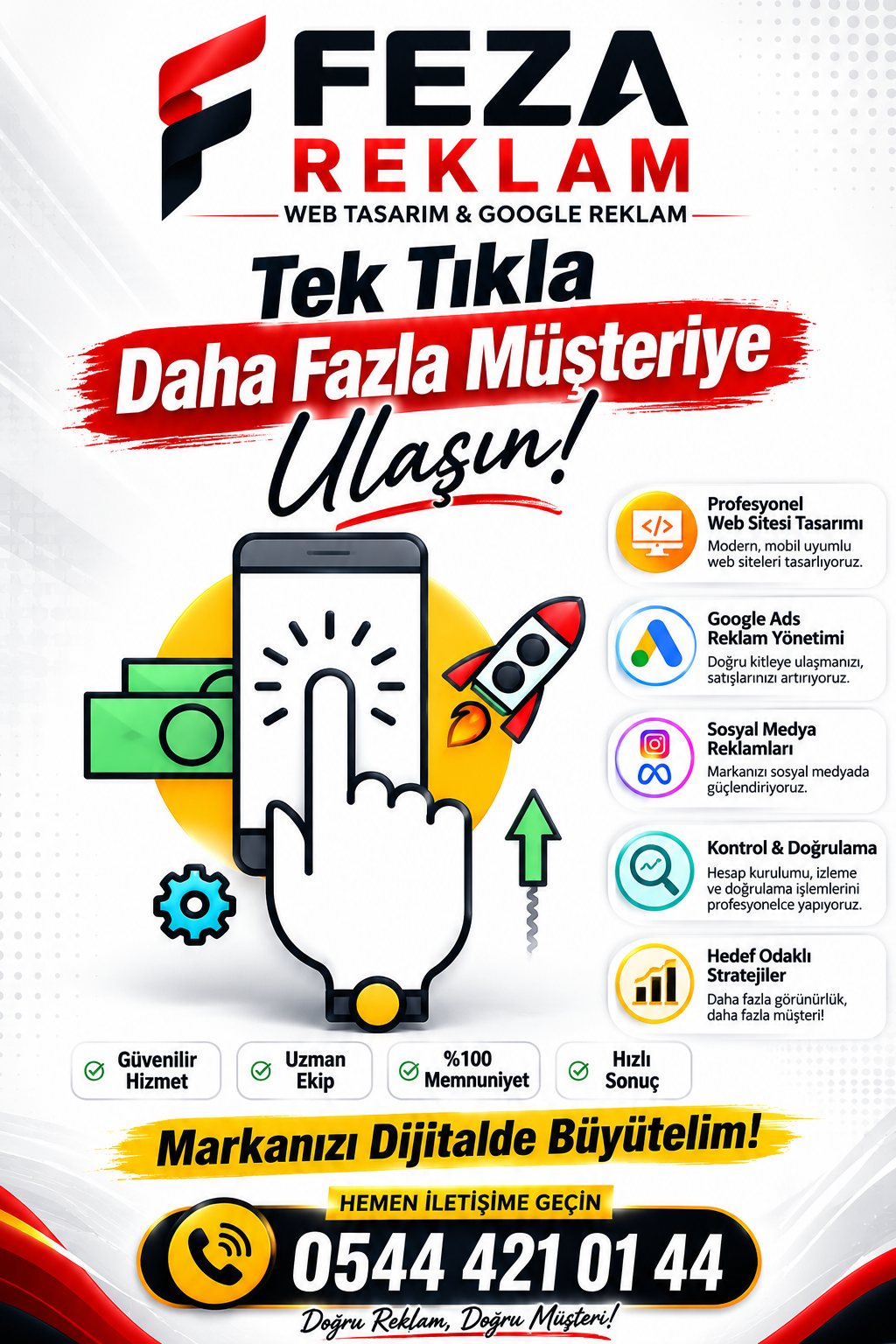 Tek tıkla daha fazla müşteriye ulaşın — Feza Reklam afişi